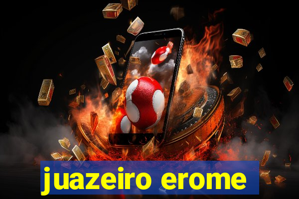 juazeiro erome